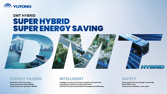Efficience élevée et économie d'énergie : Les avantages de la technologie DMT innovante de Yutong
